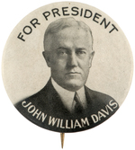 "FOR PRESIDENT JOHN WILLIAM DAVIS" RARE 1.25" BUTTON.