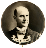 OUTSTANDING REAL PHOTO "EUG V. DEBS" PORTRAIT BUTTON.