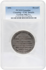 1896 SILVER BRYAN DOLLAR BY GORHAM HK-781 PCGS CLEANING UNC DETAILS.