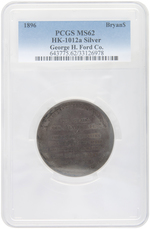 RARE 1896 SILVER BRYAN DOLLAR GEORGE H. FORD CO. HK-1012A PCGS MS62.