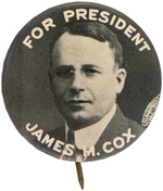 FOR PRESIDENT JAMES M. COX SCARCE 1.25" PORTRAIT BUTTON HAKE #3.