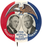 "ROOSEVELT/GARNER FOR REPEAL AND PROSPERITY" 1932 JUGATE BUTTON HAKE #2006.