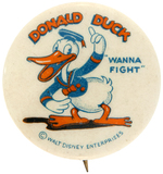 "DONALD DUCK 'WANNA FIGHT'" CLASSIC EARLY BUTTON IN HIGH GRADE CONDITION.