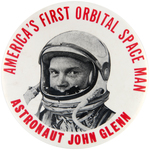 RARE LARGE BUTTON PICTURING "AMERICA'S FIRST ORBITAL SPACE MAN."