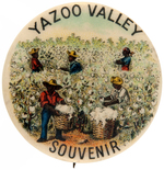 "YAZOO VALLEY SOUVENIR" SHOWING BLACK WORKERS IN COTTON FIELD.