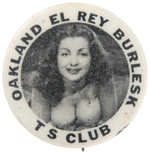 BUTTON FROM OAKLAND, CA. THEATER PICTURING FAMOUS STRIPPER TEMPEST STORM.