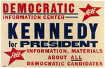 "DEMOCRATIC INFORMATION CENTER" RARE 1960 "KENNEDY FOR PRESIDENT" POSTER.