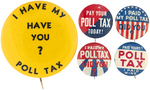 LOT OF NINE POLL TAX ITEMS INCLUDING CARDBOARD SIGN, PAPER RIBBON AND BUTTONS.