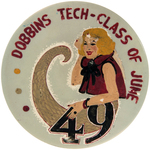 HAND PAINTED DOBBINS '49 BUTTON PLUS LARGE GROUP OF OTHER HIGH SCHOOL GRADUATION BUTTONS.