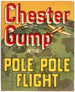 "CHESTER GUMP IN THE POLE TO POLE FLIGHT" FILE COPY BLB.