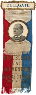 McKINLEY "DELEGATE" RIBBON BADGE FROM 1900 MISSOURI STATE CONVENTION.