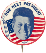 "OUR NEXT PRESIDENT" KENNEDY 1960 FLOATING HEAD BUTTON HAKE #32.