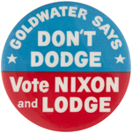 FOUR UNCOMMON TO SCARCE NIXON BUTTONS INCLUDING GOLDWATER ENDORSEMENT AND JUGATES.