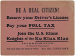 THREE KLAN ITEMS INCLUDING LITTLE ROCK ARKANSAS "PAY YOUR POLL TAX" CARD.