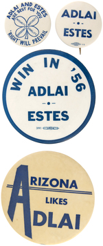 GROUP OF FOUR ADLAI STEVENSON BUTTONS INCLUDING SCARCE "ARIZONA LIKES ADLAI."