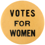 VOTES FOR WOMEN SCARCE 1.25" BUTTON.