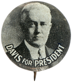 "DAVIS FOR PRESIDENT" SCARCE LITHO PORTRAIT BUTTON.