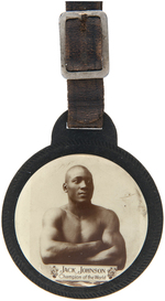 JACK JOHNSON RARE CELLO WATCH FOB AND TOM GIBBONS DAMAGED BUTTON.