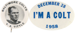 BALTIMORE COLTS RARE BUTTON PAIR.