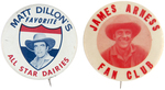 GUNSMOKE BUTTON PAIR PICTURING STAR JAMES ARNESS.