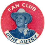 RARE "FAN CLUB GENE AUTRY" MEMBER'S BUTTON.