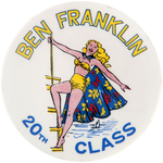 "BEN FRANKLIN 20TH CLASS" PHILADELPHIA HIGH SCHOOL GRADUATION BUTTON.