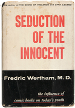 "SEDUCTION OF THE INNOCENT" ANTI-COMIC BOOK FIRST EDITION HARDCOVER.