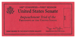 CLINTON IMPEACHMENT TRIAL PRESS TICKET.