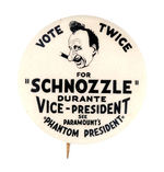 "VOTE TWICE FOR 'SCHNOZZLE' DURANTE VICE-PRESIDENT" FROM HAKE COLLECTION & CPB.