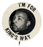 "I'M FOR KING'S WAY" MARTIN LUTHER KING JR. CIVIL RIGHTS BUTTON.