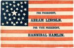 "FOR PRESIDENT ABRAM LINCOLN FOR VICE PRESIDENT HANNIBAL HAMLIN" 1860 PARADE FLAG.