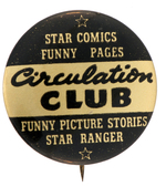 CENTAUR COMICS "CIRCULATION CLUB" RARE RETAILER'S BUTTON.