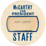 "McCARTHY FOR PRESIDENT STAFF" WINDOW BUTTON.