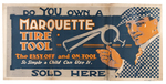 "MARQUETTE TIRE TOOL" ADVERTISING SIGN.