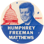 KENNEDY "HUMPHREY/FREEMAN/MATTHEWS" MINNESOTA COATTAIL PORTRAIT BUTTON.