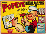 "POPEYE METAL TAPPING SET."