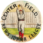 "NEWS JUNIOR LEAGUE" RARE "CENTER FIELD" BUTTON FROM EARLY TEAM POSITION SET.