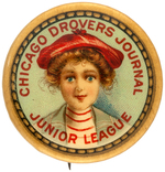 GORGEOUS COLOR RARE BUTTON PROMOTING "CHICAGO DROVERS JOURNAL/JUNIOR LEAGUE."