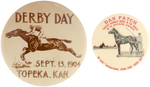 EARLY HORSE RACE BUTTONS FOR "DERBY DAY 1904" KANSAS AND FAMOUS HARNESS HORSE DAN PATCH.