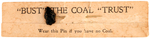 COAL STRIKE OF 1902 STICK PIN ON ORIGINAL "BUST THE 'TRUST'" CARD.