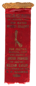 RARE "SOCIALIST PARTY" NEW YORK CITY CAMPAIGN RIBBON FEATURING HILLQUIT AND PANKEN.