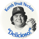 LA DODGERS FERNADO VALENZUELA AD BUTTON FOR "KERN'S FRUIT NECTARS."