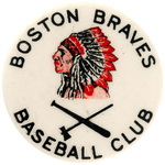 BOSTON BRAVES BASEBALL CLUB RARE BUTTON AND MUCHINSKY PLATE EXAMPLE.