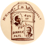 RARE 1900 "McKINLEY & ROOSEVELT" DINNER PAIL JUGATE BUTTON.