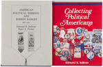TWO REFERENCE BOOKS BY SULLIVAN INCLUDING "AMERICAN POLITICAL RIBBONS AND RIBBON BADGES 1825-1981."