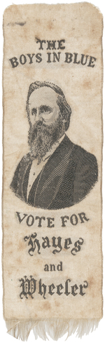 "THE BOYS IN BLUE VOTE FOR HAYES AND WHEELER" 1876 WOVEN SILK CAMPAIGN RIBBON.