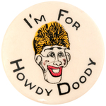 FIRST EVER HOWDY DOODY BUTTON AND ONE OF THE FIRST TV GIVE-AWAY PREMIUM BUTTONS.