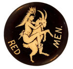 "RED MEN" FRATERNAL BUTTON WITH INDIAN RIDING UPRIGHT GOAT.