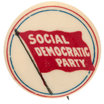 "SOCIAL DEMOCRATIC PARTY" BUTTON C.1900 EUGENE V. DEBS PRESIDENTIAL CAMPAIGN.