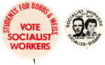 PAIR OF RARE DOBBS/WEISS 1960 SOCIALIST WORKERS PARTY BUTTONS.